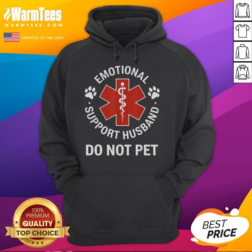 Funny Emotional Support Husband hoodie with 'Do Not Pet' text, perfect for humor-loving couples and unique gift ideas.