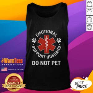 Funny Emotional Support Husband tank top with a humorous 'Do Not Pet' slogan, perfect for lighthearted gifts.