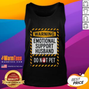 Funny emotional support husband tank top with 'Do Not Pet' sign, perfect for humor-loving couples.