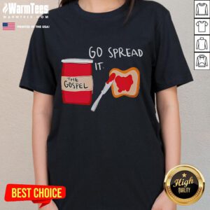 Funny Go Spread It The Gospel Ladies Tee featuring a playful design perfect for spreading joy and positivity.