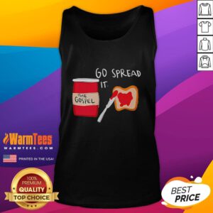 Funny Go Spread It The Gospel Tank Top featuring humorous text design for casual wear and spreading positivity.