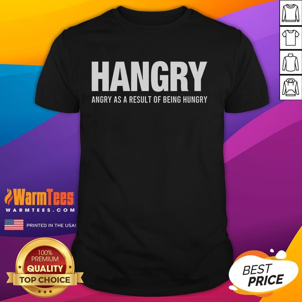 Alt Text: Funny Hangry T-Shirt design featuring playful graphics about being hungry, perfect for food lovers and humor enthusiasts.