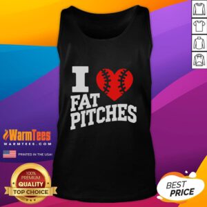 Funny I Love Fat Pitches tank top design featuring a humorous graphic, perfect for baseball fans and casual wear.
