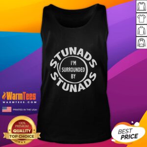 Funny Italian tank top saying 'I'm Surrounded By Stunads' displayed on a vibrant background, perfect for humor lovers.