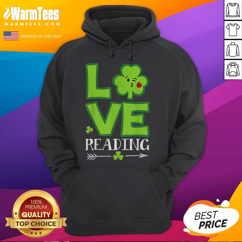 Alt Text: Funny Love Shamrock hoodie featuring a reading teacher, perfect for St. Patrick's Day celebrations and gifts.