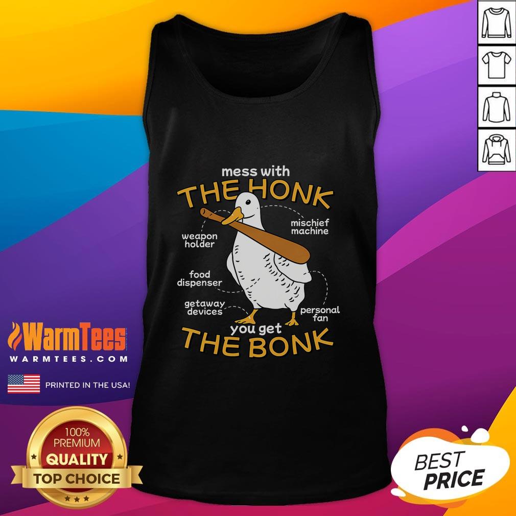 Funny mess with the honk, you get the bonk goose anatomy tank top design featuring a playful goose illustration.