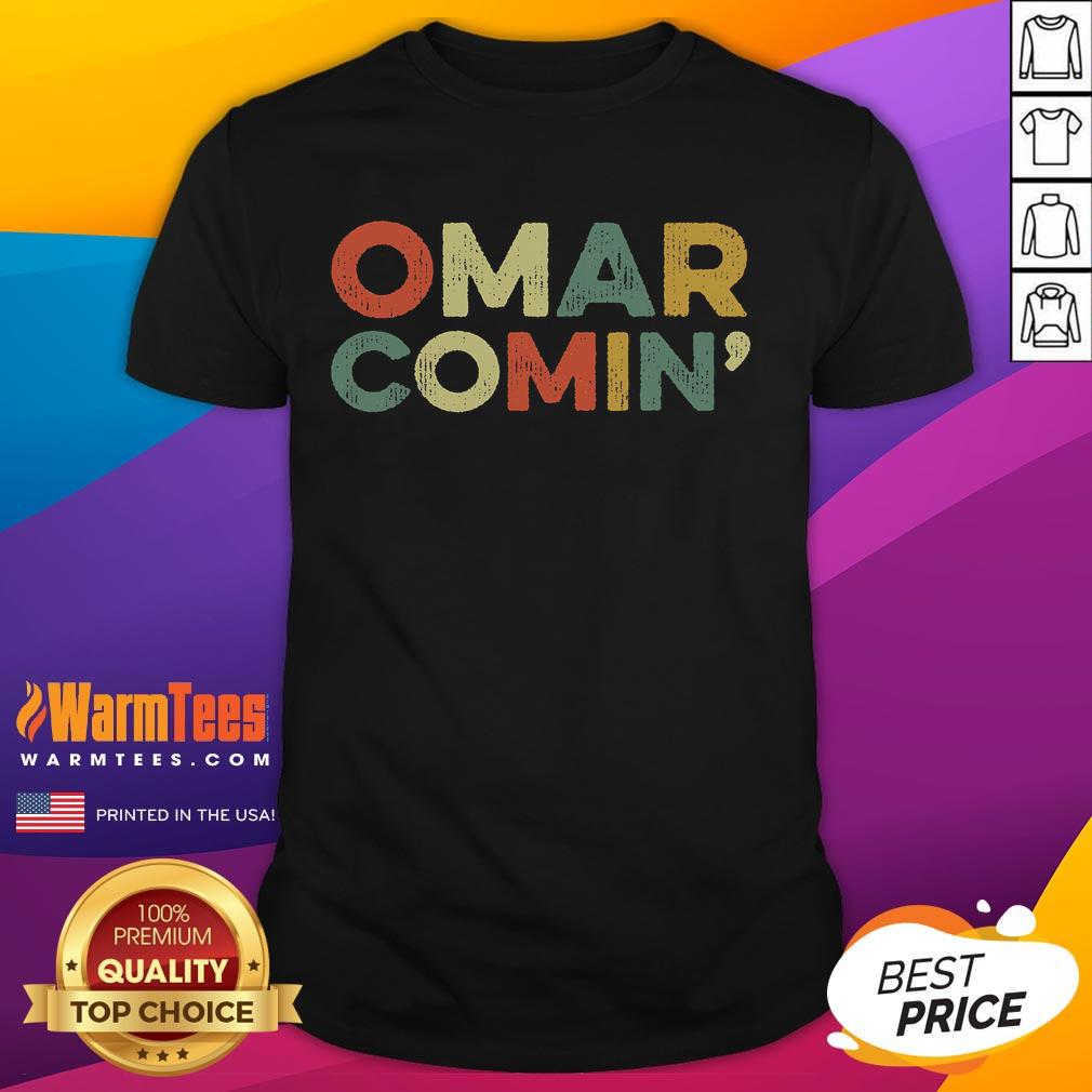 Funny Omar Comin' Vintage Retro T-Shirt featuring a playful design and vibrant colors, perfect for casual wear.