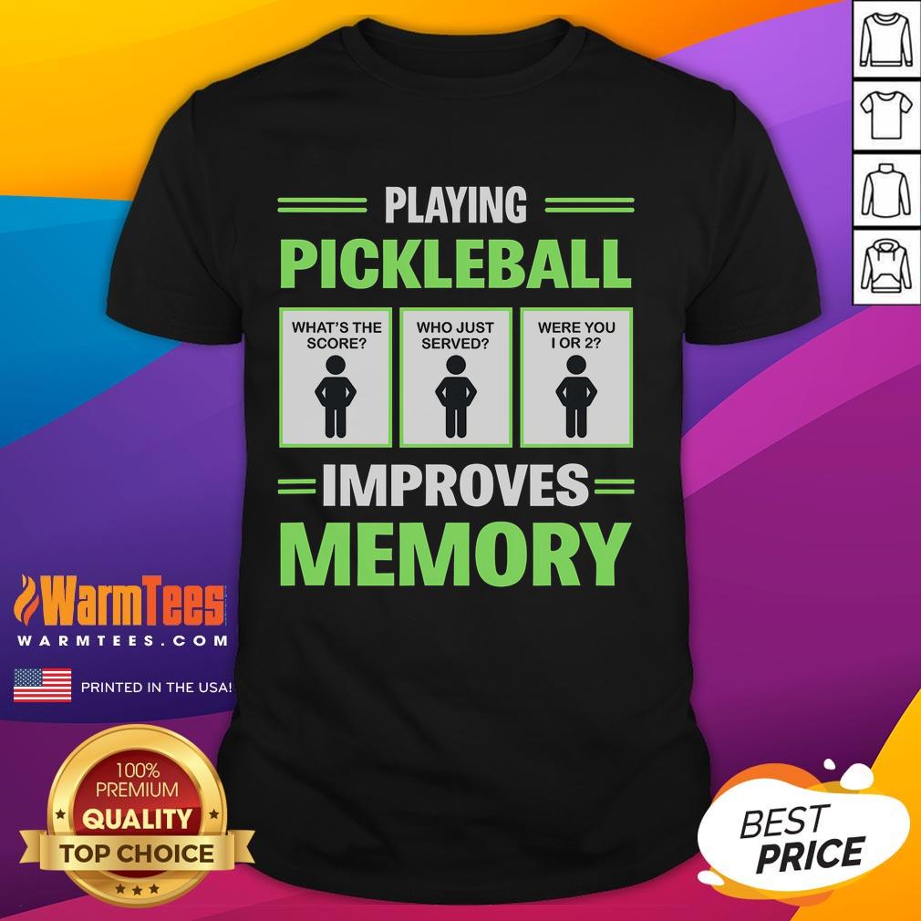 Funny playing pickleball improves memory t-shirt design featuring humorous graphics and text for pickleball enthusiasts.