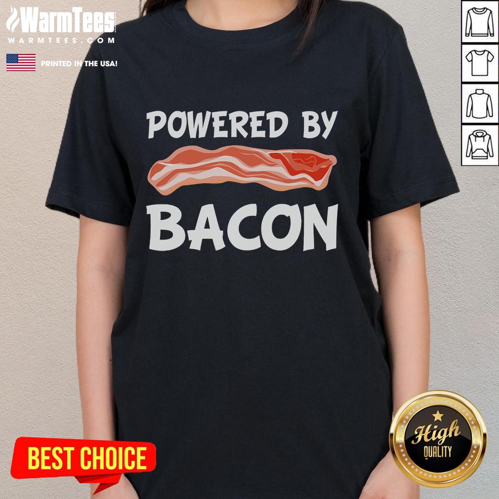 Funny Powered By Bacon tee for bacon lovers, featuring a playful design perfect for casual wear.