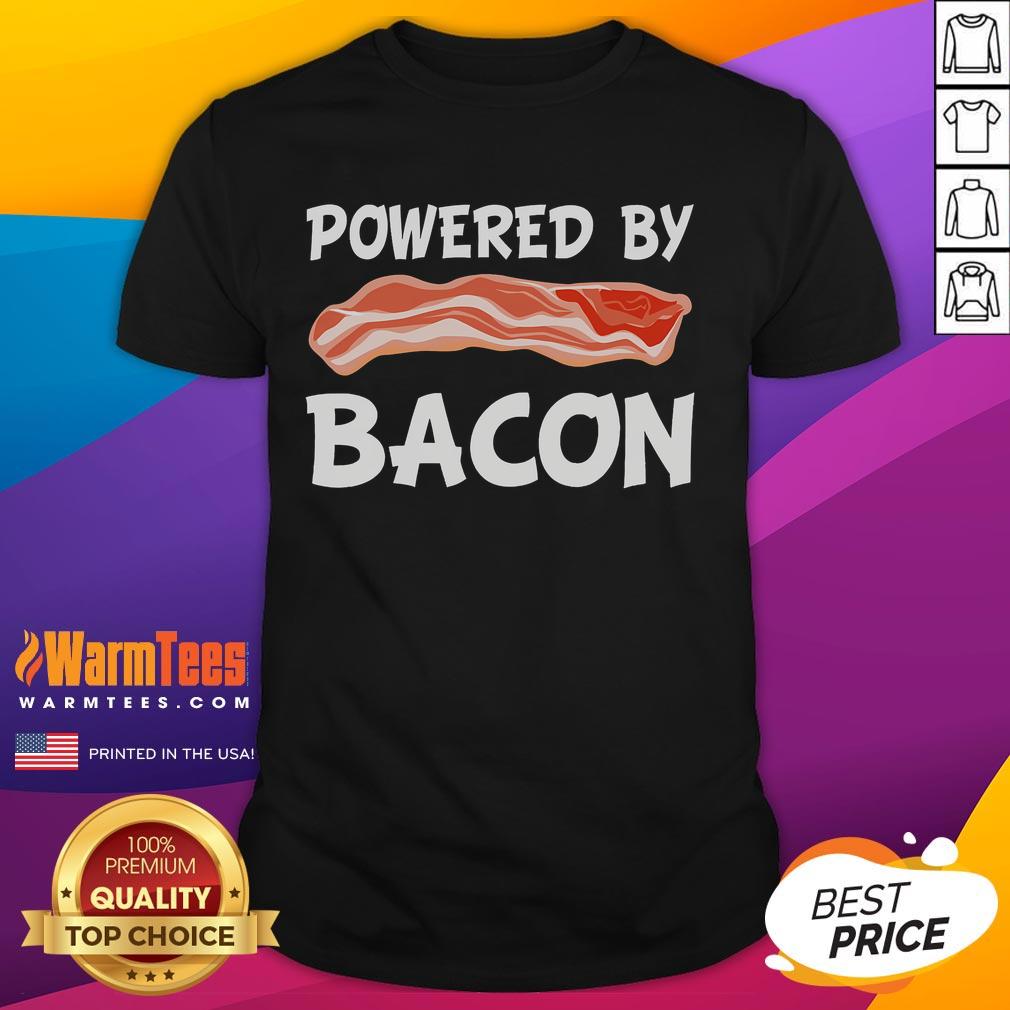 Alt Text: Funny Powered By Bacon T-Shirt for bacon lovers, featuring a playful design that celebrates bacon enthusiasts.