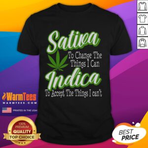 Funny Sativa Indica Change Marijuana Supporter T-Shirt featuring a humorous graphic for cannabis enthusiasts.