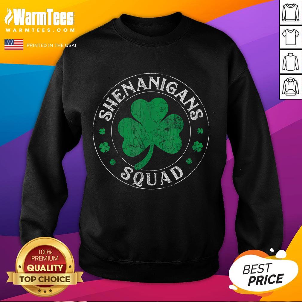 Funny St. Patrick's Day squad sweatshirt featuring playful designs and vibrant colors for festive celebrations.