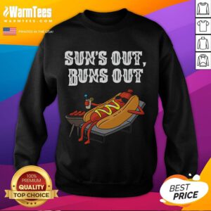 Alt Text: Funny Suns Out, Hot Dog Buns Out sweatshirt design for BBQ food lovers, featuring vibrant graphics and playful text.