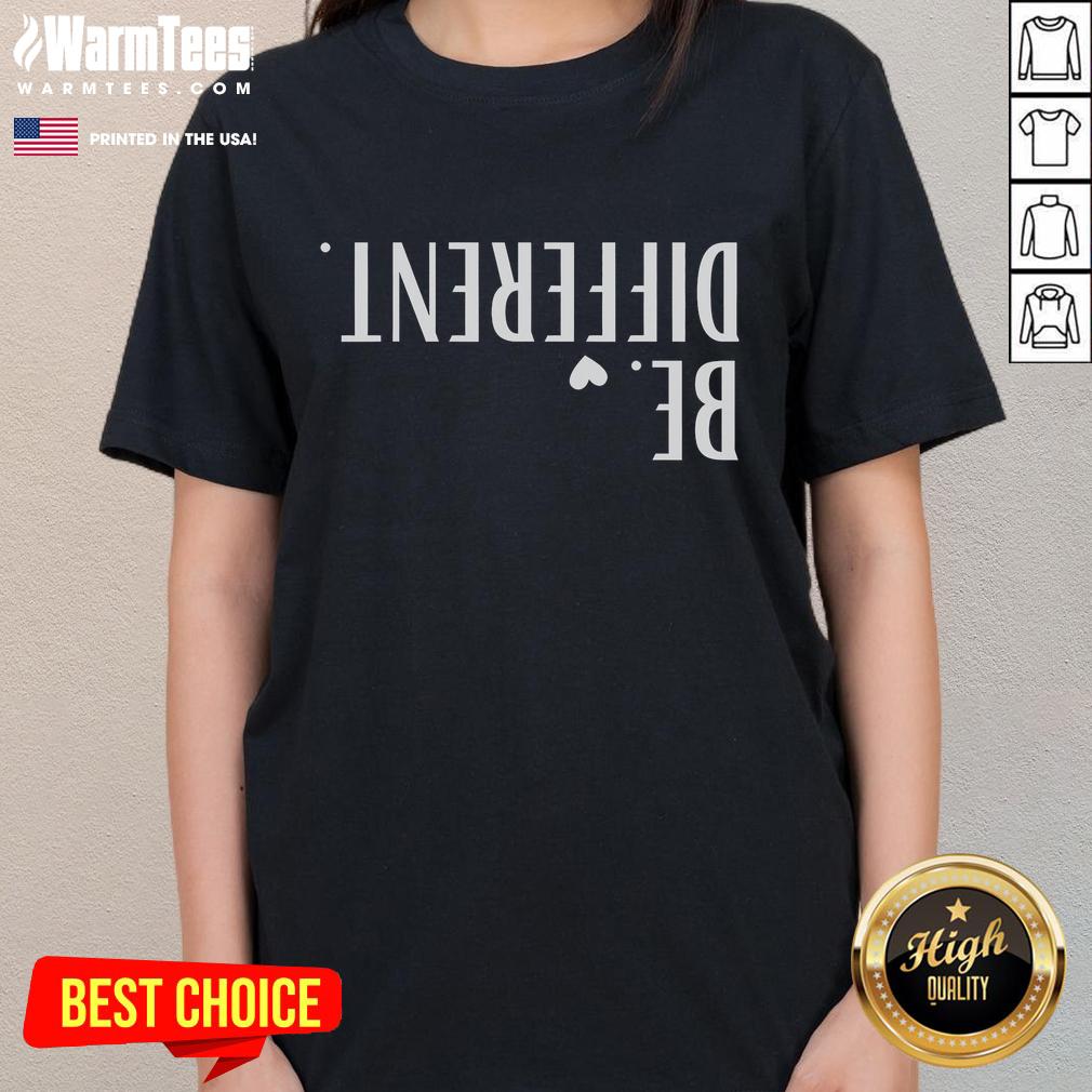 Funny Upside Down Be Different Ladies Tee featuring a playful design, perfect for unique fashion lovers.