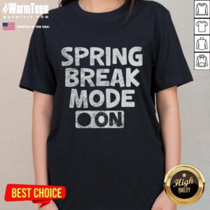 Funny vintage spring break mode on teacher ladies tee featuring a playful design perfect for educators celebrating spring.