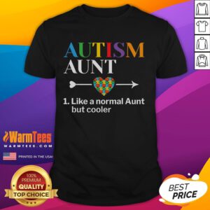 Good Autism Aunt Definition T-Shirt for World Autism Awareness Day, celebrating support and love for individuals with autism.