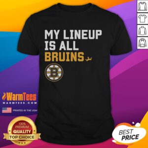 Good Boston Bruins My Lineup T-Shirt featuring team colors and logo, perfect for fans supporting their favorite NHL team.