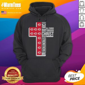 Good Cincinnati Reds hoodie featuring 'I Can Do All Things Through Christ Who Strengthens Me' text design.
