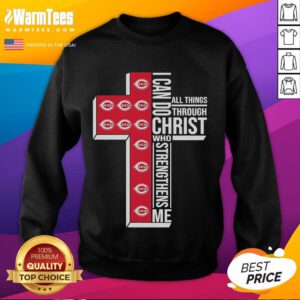 Good Cincinnati Reds sweatshirt with 'I Can Do All Things Through Christ Who Strengthens Me' design for fans.