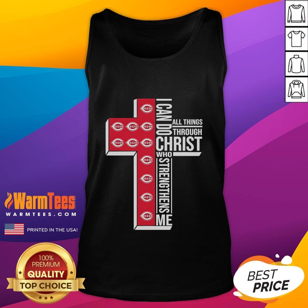 Good Cincinnati Reds tank top with 'I Can Do All Things Through Christ Who Strengthens Me' design, perfect for fans.