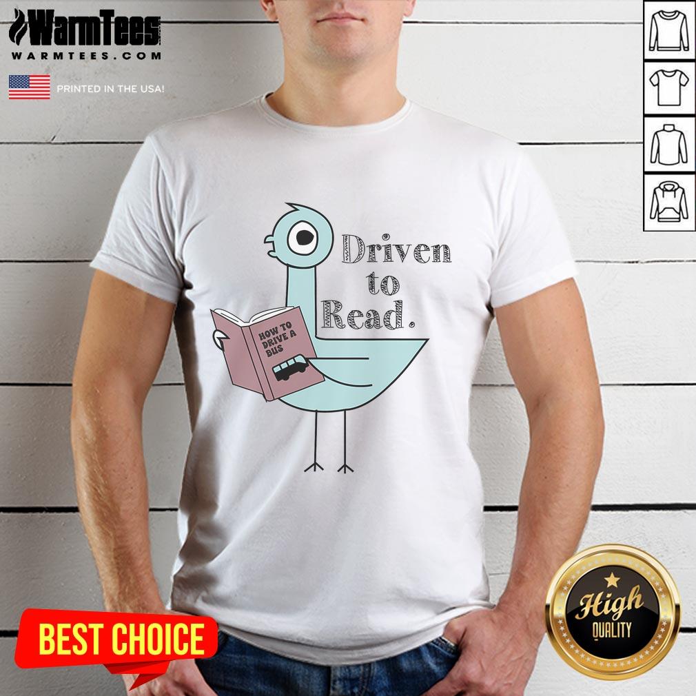 Good Driven To Read Pigeon reading books T-Shirt design featuring a cute pigeon surrounded by colorful books.