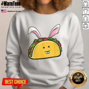 Good Easter taco with bunny ears on a fun Easter sweatshirt for taco lovers celebrating the holiday.
