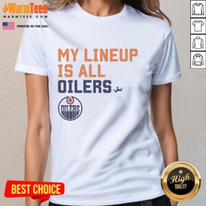 Alt Text: Good Edmonton Oilers My Lineup Is All Logo Ladies Tee showcasing team spirit and style for female fans.