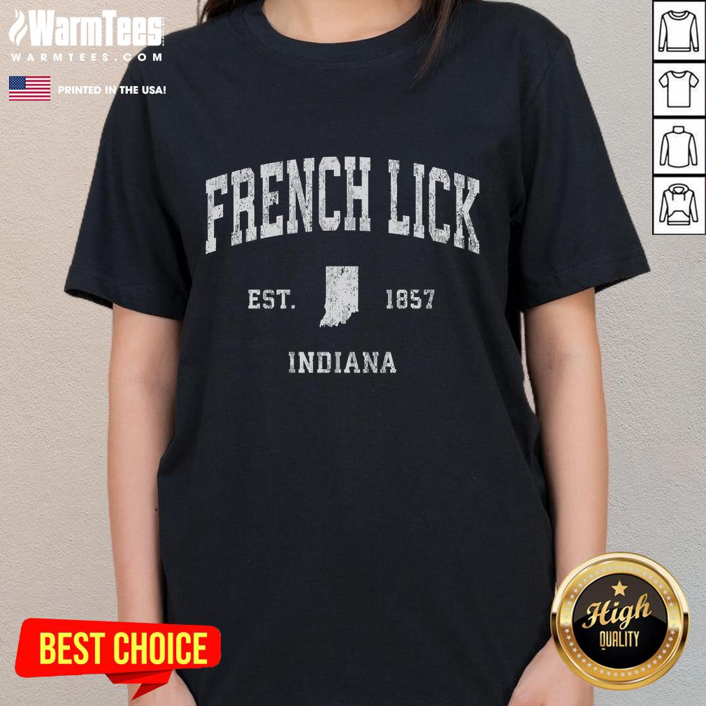 Alt Text: Vintage athletic sports tee for ladies, featuring Good French Lick Indiana Est 1857 design in classic style.