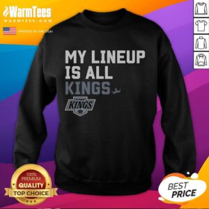 Good Los Angeles Kings My Lineup Sweatshirt featuring bold team graphics, perfect for hockey fans and casual wear.