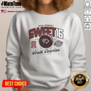 Good South Carolina Gamecocks 2025 March Madness Sweet 16 women's basketball sweatshirt showcasing team pride.