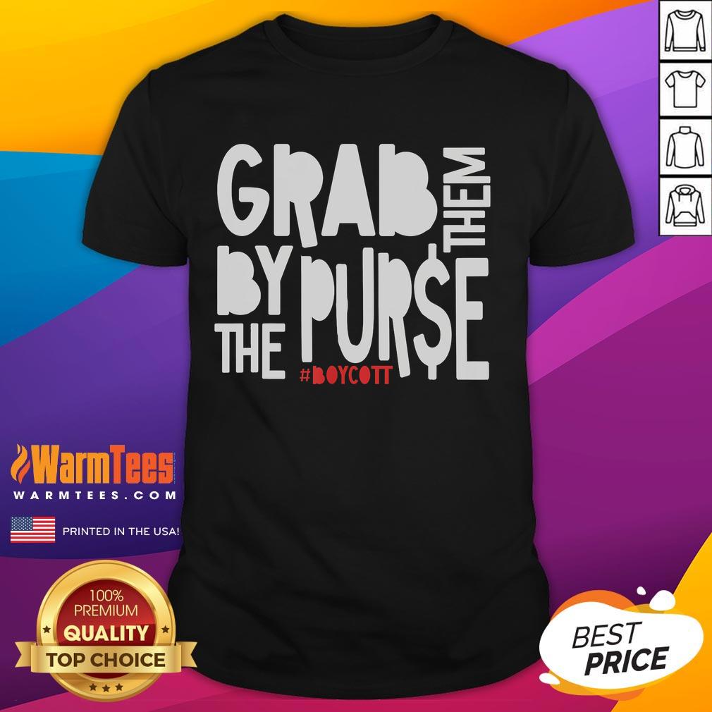 Hot Grab Them By The Purse protest t-shirt advocating against oligarchy capitalism, featuring bold graphics and vibrant colors.