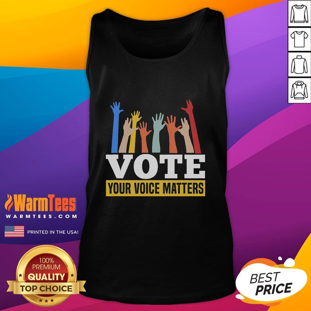 Hot Vote Your Voice Matters Presidential Election tank top featuring bold text design for voter awareness and engagement.