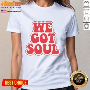 Hot We Got Soul Ladies Tee featuring a stylish design perfect for expressing individuality and love for music.