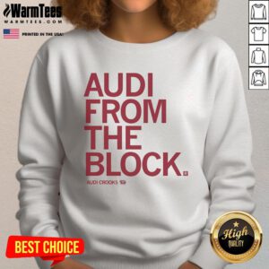 Stylish Nice Audi From The Block sweatshirt featuring a sleek design, perfect for car enthusiasts and streetwear lovers.