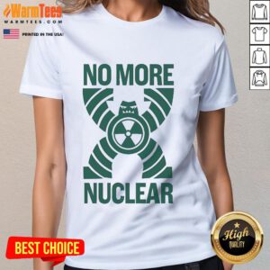 Official No More Nuclear Greenpeace Ladies Tee featuring bold eco-friendly design promoting nuclear disarmament.