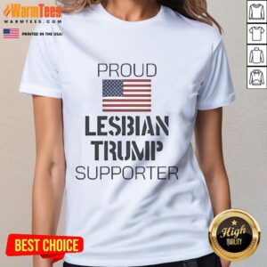 Alt Text: Official Proud Lesbian Trump Supporter Ladies Tee featuring vibrant design and comfortable fit, perfect for proud supporters.