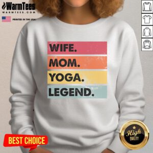Premium Wife Mom Yoga Legend Sweatshirt in soft fabric, perfect for yoga enthusiasts and casual wear.