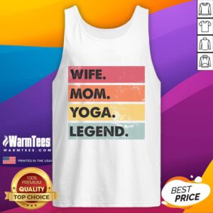 Alt Text: Premium Wife Mom Yoga Legend Tank Top in soft fabric, perfect for yoga enthusiasts and stylish moms.