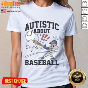 Awesome Autistic About Baseball illustration on a ladies tee, featuring vibrant colors and a playful design for fans.