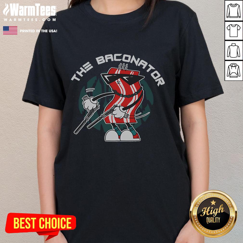 Alt Text: Awesome 'I Am The Baconator' ladies tee featuring a fun bacon graphic, perfect for meat lovers and breakfast enthusiasts.