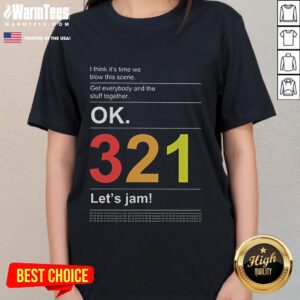Awesome ladies tee featuring a fun graphic saying 'I think it's time we blow this scene' perfect for casual wear.