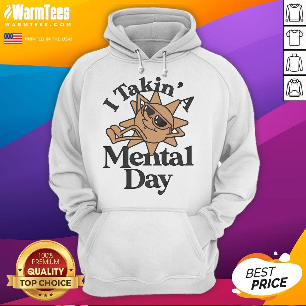 Awesome Kes I Takin A Mental Day Hoodie in vibrant colors, perfect for casual wear and promoting self-care.