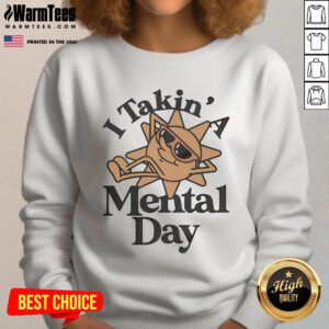 Alt Text: Awesome Kes I Takin A Mental Day Sweatshirt in cozy fabric, perfect for casual wear and relaxation.