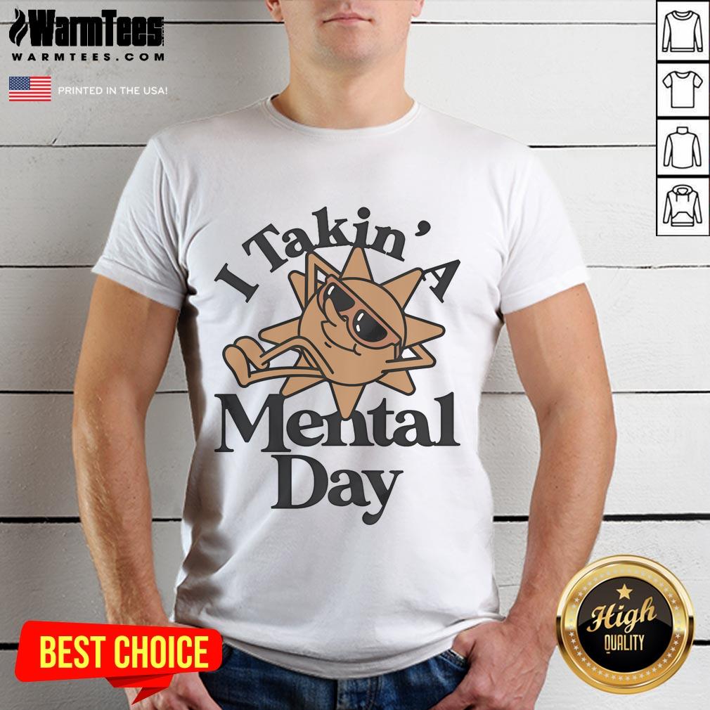 Alt Text: Awesome Kes I Takin' A Mental Day T-Shirt featuring a stylish design perfect for relaxation and self-care days.