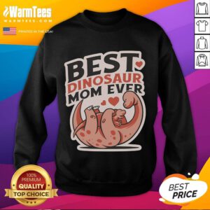 Cute Best Dinosaur Mom Ever Mamasaurus Sweatshirt with vibrant graphics, perfect gift for dinosaur-loving moms.