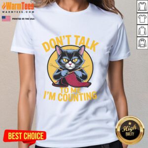 Alt Text: Cute cat design on a tee shirt for knitting lovers, featuring 'Don't Talk to Me, I'm Counting' slogan.