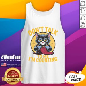 Cute cat knitting tank top design with 'Don't Talk to Me, I'm Counting' text for knitting lovers.