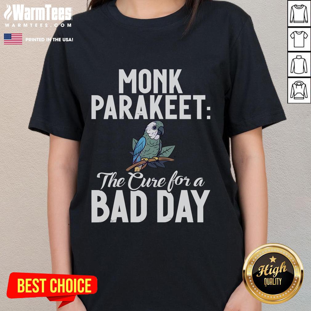 Adorable monk parakeet graphic on a ladies tee, perfect cure for a bad day with its cheerful design and vibrant colors.