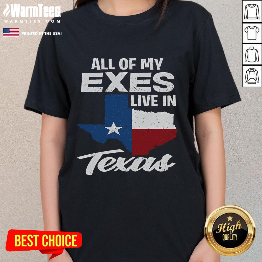 Alt Text: Funny 'All of My Exes Live in Texas' Texan ladies tee showcasing humor and Texas pride in casual fashion.