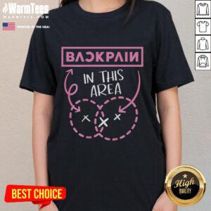 Funny Ladies Tee featuring a humorous design about back pain in this area, perfect for casual wear and laughter.